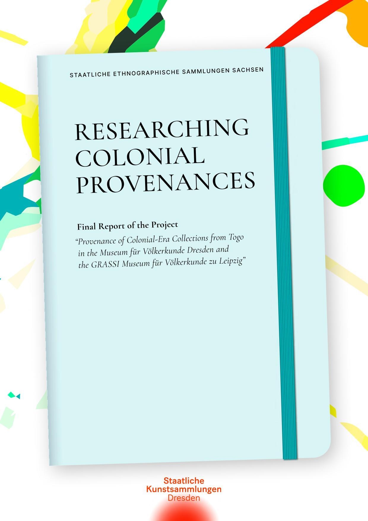 Cover of the final report Researching Colonial Provenances